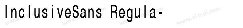 InclusiveSans Regula字体转换